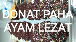 AAASYIIIIKKK.... INI CARANYA MEMBUAT DONAT PAHA AYAM DI RUMAH!!! - Durasi: 8.31. 