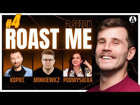 ROAST ME S2E4 - Minkiewicz, Podwysocka, Kopiec, Zalewski (roast, stand-up, komedia)