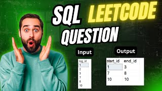 Find Continuous Log Ranges Using SQL | LeetCode SQL Solution Explained