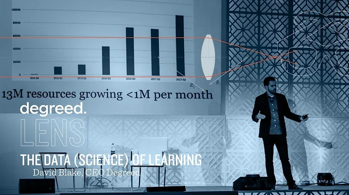 The Data (Science) of Learning, The Real Economics of Expertise | David Blake at Degreed Lens 2017