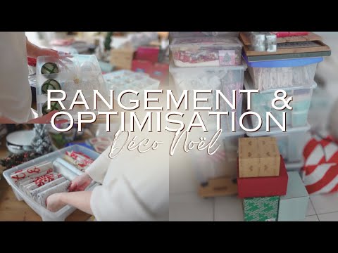 RANGEMENT & OPTIMISATION. Comment optimiser le rangement de sa Déco de Noël.  