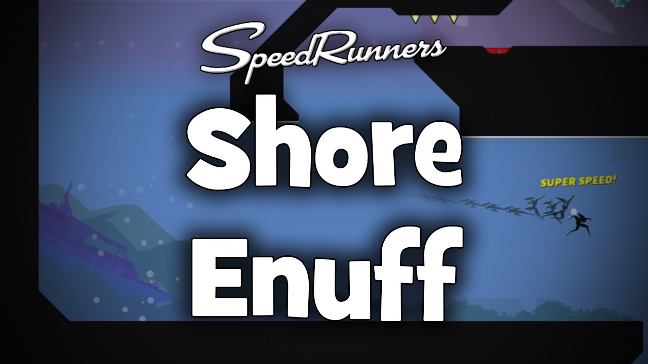 SpeedRunners: Shore Enuff