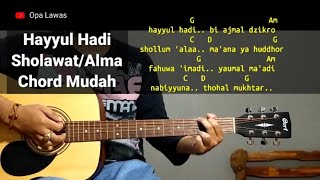 Kunci Gitar Hayyul Hadi - Alma Sholawat Chord Gampang