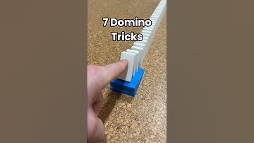 7 Domino Tricks