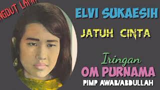 ELVI SUKAESIH  -  Jatuh cinta