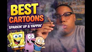 Just Me, A Joint, and the Greatest Cartoons of All Time 🛋️🔥