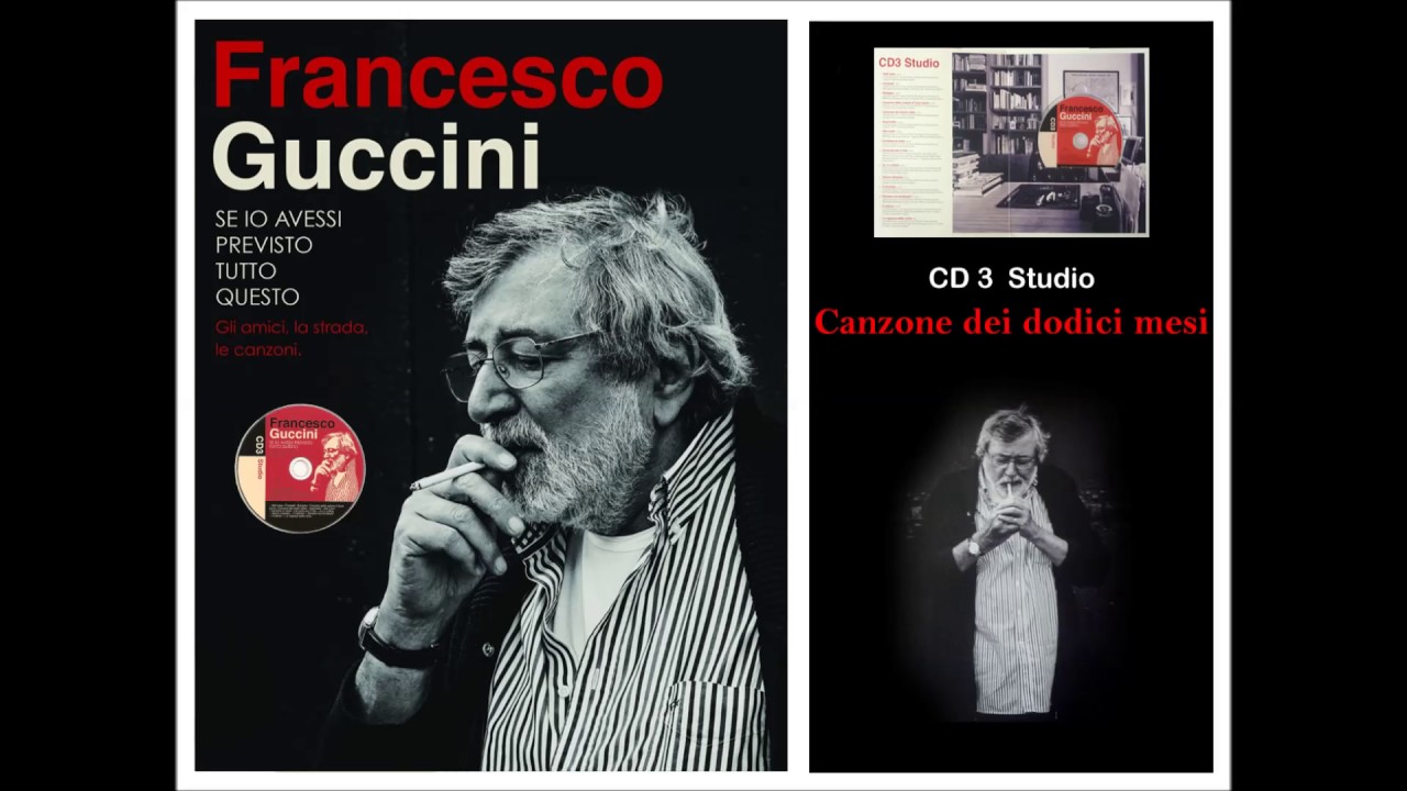Canzone dei dodici mesi Francesco Guccini YouTube Canzone dei dodici mesi Francesco Guccini YouTube