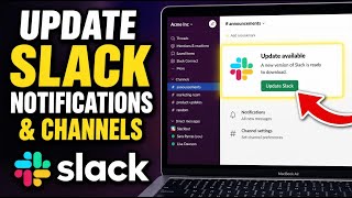 How to update Slack desktop app for notifications and channels - Easy Tutorial