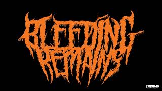Bleeding Remains- Cadaverous Inception