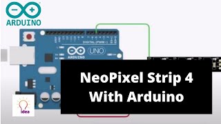 NeoPixel Strip 4 With Arduino | NeoPixel | Arduino Project