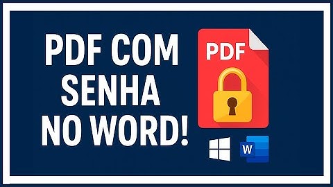Como PROTEGER Rápido e Fácil seus PDFs com Senha no Word