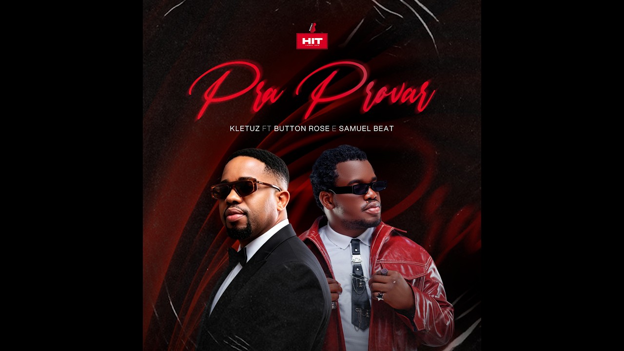 Watch Kletuz Pra Provar Ft Button Rose E Samuel Beat( Video letra) on YouTube Watch Kletuz Pra Provar Ft Button Rose E Samuel Beat( Video letra) on YouTube