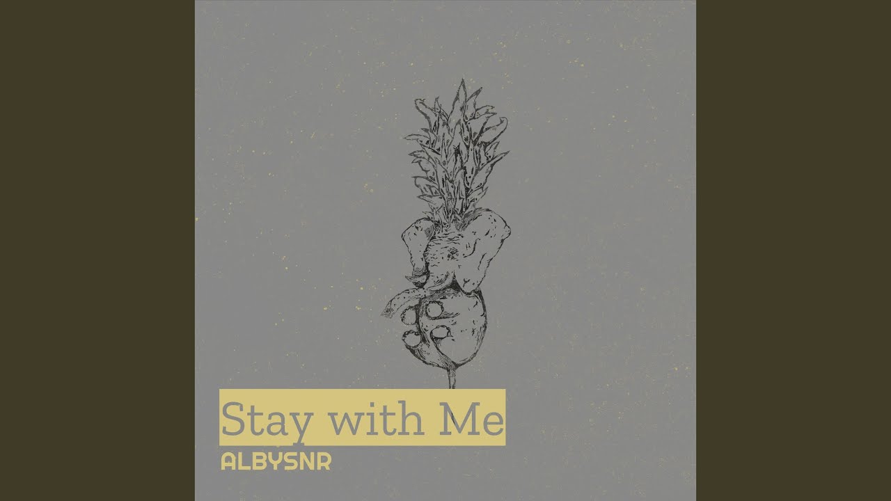 Albysnr - Stay with Me