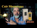 Serge Lutens, Cuir Mauresque - Review