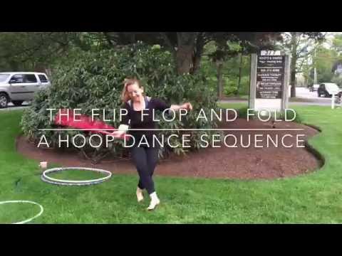 The flip, flop and fold: a hoop dance sequence