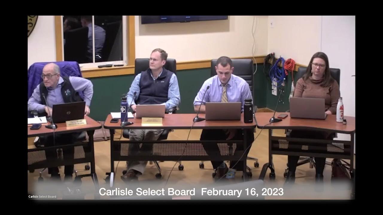 Carlisle Select Board Meeting February 16, 2023 YouTube