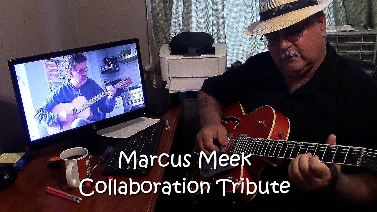 Marcus Meek collaboration tribute - YouTube