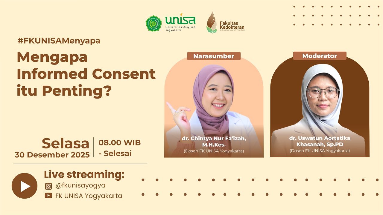 FK Menyapa - Mengapa Informed Consent itu Penting? - dr. Chintya Nur Fa’izah, M.H.Kes