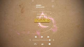 Video thumbnail of "Bryce Xavier - Romeo (Lyric Video)"