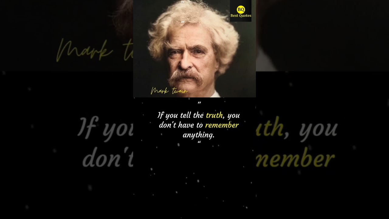 Mark Twain Best Quotes: Truth | 