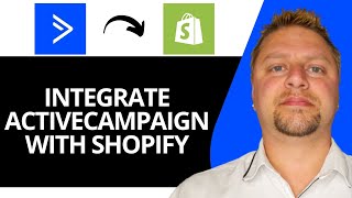 How to Integrate Activecampaign with Shopify | Shopify Tutorial 2026