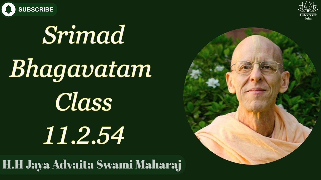 Srimad Bhagavatam Class 11.2.54 | By H.H Jaya Advaiata Swami Maharaj | 10th Mar 2026