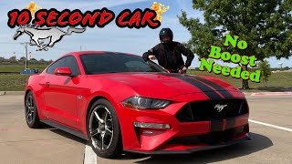 The Perfect 10 Second NA Mustang GT .. Here's How You Do It!