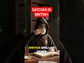 Satoshi's Secret Language: British vs. American?