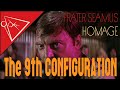 The Ninth Configuration - a musical homage