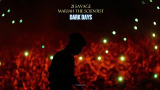 21 Savage - Dark Days (Türkçe Çeviri)