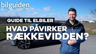 Guide til elbiler: Hvad påvirker rækkevidden? | bilguiden