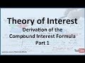 Theory of Interest: Compound Interest Formula - Part 1