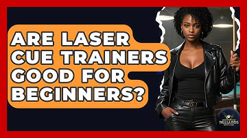 Are Laser Cue Trainers Good For Beginners? - Billiards Hustlers