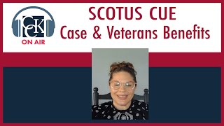 Supreme Court Hears VA CUE Case: Veterans