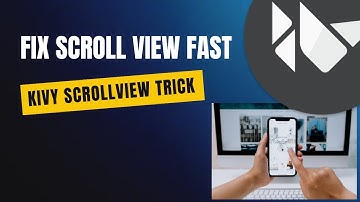 Struggling with Kivy Layout? ScrollView Solves It (Quick Guide)