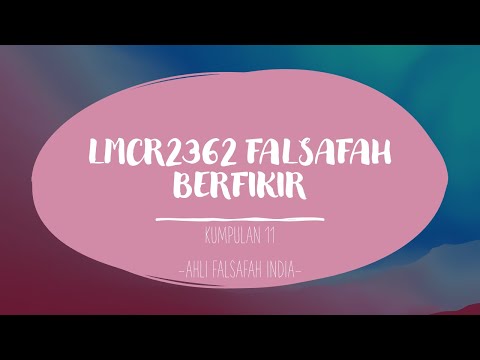LMCR2362- FALSAFAH BERFIKIR (AHLI FALSAFAH INDIA)