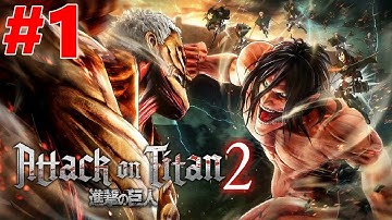 Attack on Titan 2 Gameplay Walkthrough Part 1 A New Recruit