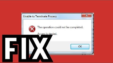 [SOLVED] Access is Denied | Unable To terminate Process |-Task Manager-Windows 7/8/10 (2017)