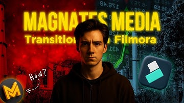 How to Create Magnates Media Style Seamless Transition in Filmora 🔥