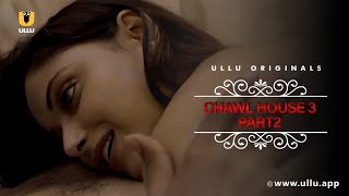 Ladke Ko Mila Do Behno Ka Pyar Ek Sath | Chawl House | Season - 03 | Part -2| Ullu Originals | Ullu