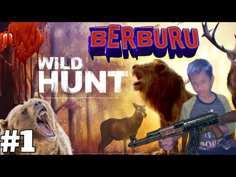 WILD HUNT | Berburu binatang liar PART 1 - YouTube