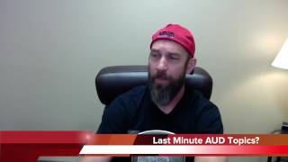 CPA Exam: Last Minute Auditing Topics?