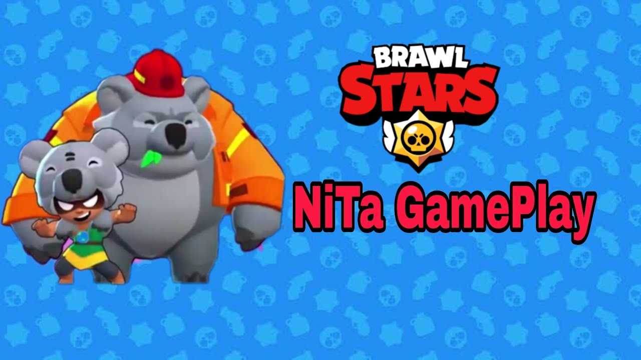 Nita Gameplay Brawl Stars Youtube