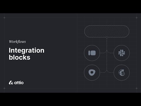Attio Workflows | Create automations between your favorite tools with Integration blocks