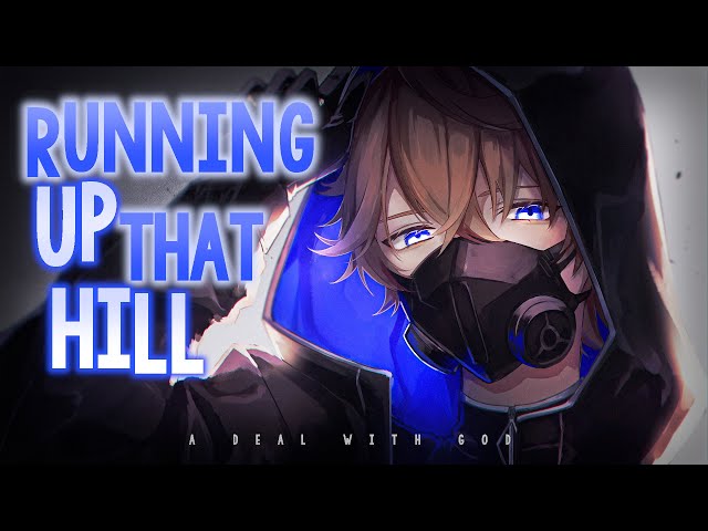 Nightcore ↬ Running Up That Hill (A Deal With God) [Male Rock Version | NV] class=