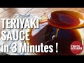 HOW TO MAKE TERIYAKI SAUCE IN 3 MINUTES !