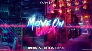 Cappella - Move On Baby (ARTBASSES x Citos Bootleg)