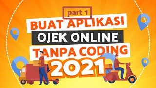 #jagel2021 [TUTORIAL] - PART 1. CARA MEMBUAT APLIKASI OJEK ONLINE SENDIRI (untuk Android) screenshot 1