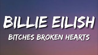 Billie Eilish - bitches broken hearts (Lyrics)