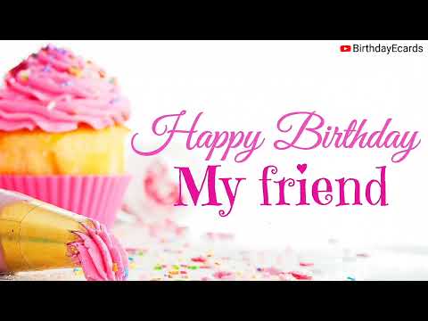 Best birthday wishes for friend |Best happy birthday messages for friend|Friend birthday greetings